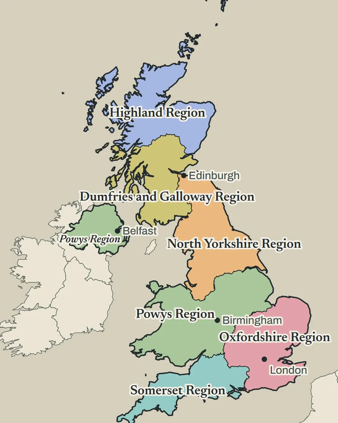 The United Kingdom in the first map, as six coloured provinces named Highland Region, Dumfries and Galloway Region, North Yorkshire Region, Powys Region, Oxfordshire Region and Somerset Region. Powys Region covers Wales, the English Midlands and, across the sea, Northern Ireland, which is labelled Powys Region too. Edinburgh sits in North Yorkshire Region and London in Oxfordshire Region.